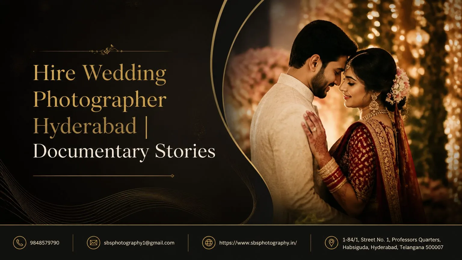 Hire Wedding Photographer Hyderabad: Documentary Stories